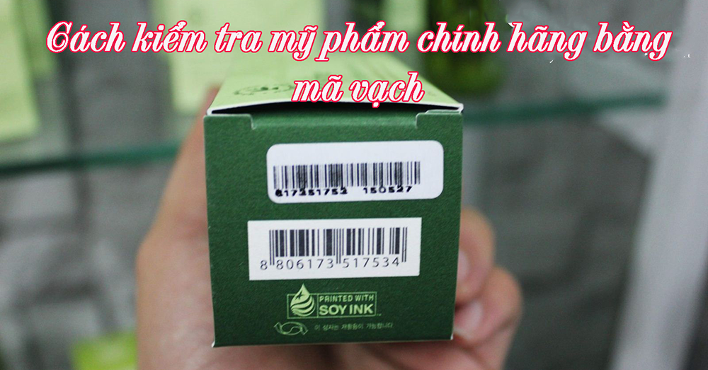 Kiểm tra mã vạch mỹ phẩm chính hãng