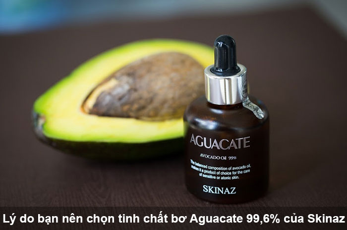 8 lý do bạn nên chọn tinh chất bơ Aguacate 99,6% của Skinaz